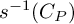 s Superscript negative 1 Baseline left parenthesis upper C Subscript upper P Baseline right parenthesis