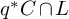 q Superscript asterisk Baseline upper C intersection upper L