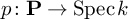 p colon bold upper P right arrow upper S p e c k