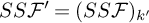 upper S upper S script upper F Superscript prime Baseline equals left parenthesis upper S upper S script upper F right parenthesis Subscript k prime