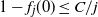 1 minus f Subscript j Baseline left parenthesis 0 right parenthesis less than or equals upper C divided by j