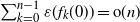 sigma summation Underscript k equals 0 Overscript n minus 1 Endscripts epsilon left parenthesis f Subscript k Baseline left parenthesis 0 right parenthesis right parenthesis equals normal o left parenthesis n right parenthesis