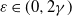 epsilon element of left parenthesis 0 comma 2 gamma right parenthesis