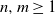 n comma m greater than or equals 1
