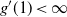 g prime left parenthesis 1 right parenthesis less than normal infinity