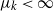 mu Subscript k Baseline less than normal infinity