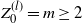 upper Z 0 Superscript left parenthesis l right parenthesis Baseline equals m greater than or equals 2