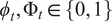 phi t comma upper Phi t element of 01