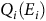 upper Q Subscript i Baseline left parenthesis upper E Subscript i Baseline right parenthesis