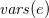 v a r s left parenthesis e right parenthesis