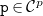 monospace p element of script upper C Superscript p
