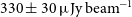 330 plus or minus 30 mu normal upper J normal y normal b normal e normal a normal m Superscript negative 1