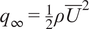 q infinity equals 12 rho upper U bar 2