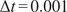 upper Delta t equals 0.001
