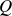 upper Q