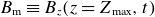 upper B Subscript normal m Baseline identical to upper B Subscript z Baseline left parenthesis z equals upper Z Subscript max Baseline comma t right parenthesis