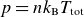 p equals n k Subscript normal upper B Baseline upper T Subscript normal t normal o normal t