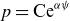 p equals normal upper C normal e Superscript alpha psi