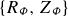 StartSet upper R Subscript upper Phi Baseline comma upper Z Subscript upper Phi Baseline EndSet