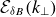 script upper E Subscript delta upper B Baseline left parenthesis k Subscript up tack Baseline right parenthesis