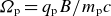 upper Omega Subscript normal p Baseline equals q Subscript normal p Baseline upper B divided by m Subscript normal p Baseline c