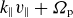 k Subscript parallel to Baseline v Subscript parallel to plus upper Omega Subscript normal p
