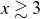 x greater than or equivalent to 3