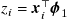 z Subscript i Baseline equals bold italic x Subscript i Superscript down tack Baseline bold italic phi 1