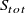 upper S Subscript t o t