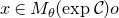 x element of upper M Subscript theta Baseline left parenthesis exp script upper C right parenthesis o