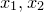 x 1 comma x 2