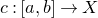 c colon left bracket a comma b right bracket right arrow upper X