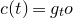 c left parenthesis t right parenthesis equals g Subscript t Baseline o