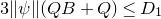3 StartMetric psi EndMetric left parenthesis upper Q upper B plus upper Q right parenthesis less than or equals upper D 1
