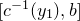 left bracket c Superscript negative 1 Baseline left parenthesis y 1 right parenthesis comma b right bracket