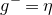 g Superscript minus Baseline equals eta