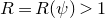 upper R equals upper R left parenthesis psi right parenthesis greater than 1
