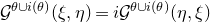 script upper G Superscript theta union normal i left parenthesis theta right parenthesis Baseline left parenthesis xi comma eta right parenthesis equals normal i script upper G Superscript theta union normal i left parenthesis theta right parenthesis Baseline left parenthesis eta comma xi right parenthesis