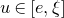 u element of left bracket e comma xi right bracket