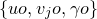 StartSet u o comma v Subscript j Baseline o comma gamma o EndSet