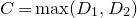 upper C equals max left parenthesis upper D 1 comma upper D 2 right parenthesis