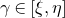 gamma element of left bracket xi comma eta right bracket