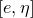 left bracket e comma eta right bracket