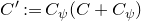 upper C prime colon equals upper C Subscript psi Baseline left parenthesis upper C plus upper C Subscript psi Baseline right parenthesis