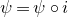 psi equals psi ring normal i