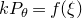 k upper P Subscript theta Baseline equals f left parenthesis xi right parenthesis