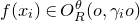 f left parenthesis x Subscript i Baseline right parenthesis element of upper O Subscript upper R Superscript theta Baseline left parenthesis o comma gamma Subscript i Baseline o right parenthesis
