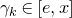 gamma Subscript k Baseline element of left bracket e comma x right bracket