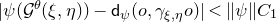 StartAbsoluteValue psi left parenthesis script upper G Superscript theta Baseline left parenthesis xi comma eta right parenthesis right parenthesis minus sans serif d Subscript psi Baseline left parenthesis o comma gamma Subscript xi comma eta Baseline o right parenthesis EndAbsoluteValue less than StartMetric psi EndMetric upper C 1