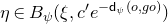 eta element of upper B Subscript psi Baseline left parenthesis xi comma c prime e Superscript minus sans serif d Super Subscript psi Superscript left parenthesis o comma g o right parenthesis Baseline right parenthesis